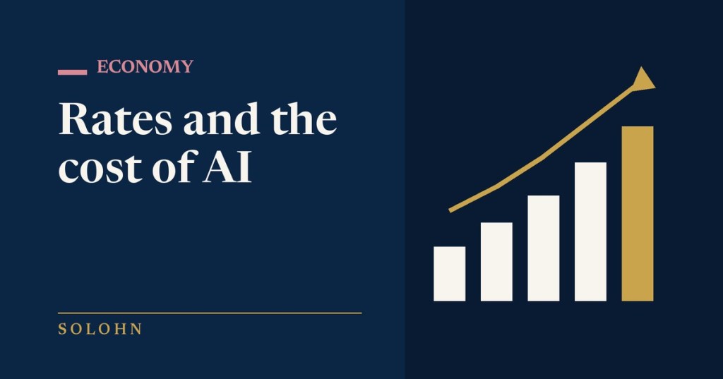 Why Higher Interest Rates Make AI More Expensive to&nbsp;Build